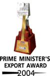 PRIME MINISTER'S EXPORT AWARD 2004